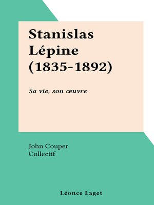 cover image of Stanislas Lépine (1835-1892)